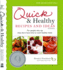 Quick & Healthy Recipes and Ideas: for People Who Say They Don't Have Time to Cook Healthy Meals, 3rd Edition