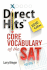 Direct Hits Core Vocabulary of the Sat: Volume 1 2010 Edition