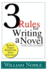 Three Rules for Writing a Novel: a Guide to Story Development