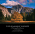 Four Seasons of Yosemite: a Photographer's Journey [With Dvd]