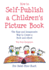 How to Self-Publish a Children's Picture Book: the Easy and Inexpensive Way to Create a Book and Ebook: for Non-Designers