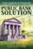 The Public Bank Soulution