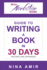 The Write Nonfiction NOW! Guide to Writing a Book in 30 Days (Revised and Expanded)