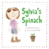 Sylvia's Spinach Format: Paperback
