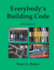 Everybody's Building Code 2024