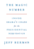The Magic Number: Inside Obama's Chase for the Presidential Nomination