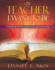 The Teacher I Want to Be: Learning and Sharing the Word of God (Member Book)