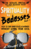 Spirituality for Badasses: How to Find Inner Peace and Happiness Without Losing Your Cool (the Spirituality for Badasses Book Series)