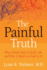 The Painful Truth: What Chronic Pain is Really Like and Why It Matters to Each of Us