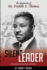 Silent Leader: The Biography of Dr. Freddie L. Thomas