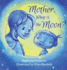 Mother, What is the Moon