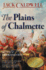 The Plains of Chalmette - a Story of Crescent City