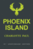 Phoenix Island: the Epic Tale of a Lonely Island, a Tidal Wave, and Nine Survivors