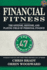 Finanical Fitness: the Offense Defense and Playing Field of Personal Finance the 47 Principles Box Set W/Workbook and Cds