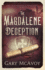 The Magdalene Deception (the Magdalene Chronicles)