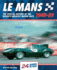 Le Mans the Official History of the World's Greatest Motor Race, 194959 Le Mans Official History 2