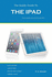 The Inside Guide to the Ipad: Covers Models Up to the Pro and Ios 9