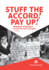 Stuff the Accord Pay Up Workers' Resistance to the Alpactu Accord