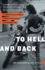 To Hell and Back: a Former Hells Angel S Story of Recovery and Redemption
