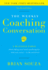 The Weekly Coaching Conversation a Business Fable About Taking Your Team's Performanceand Your Careerto the Next Level