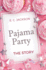 Pajama Party: the Story