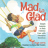 Mad to Glad: Simple Lessons to Help Children Cope With Changing Emotions