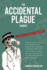 The Accidental Plague Diaries: a Covid-19 Pandemic Experience