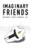 Imaginary Friends