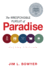The Irresponsible Pursuit of Paradise: Second Edition