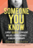 Someone You Know