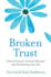 Broken Trust: Overcoming an Intimate Betrayal