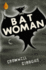 The Bat Woman