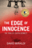 The Edge of Innocence: The Trial of Casper Bennett