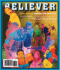 The Believer, Issue 117: February/March