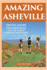 Amazing Asheville: Travel Guide to Asheville and the North Carolina Mountains