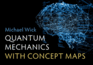 Quantum Mechanics With Concept Maps