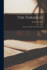 The Parables: Read in the Light of the Present Day
