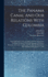 The Panama Canal And Our Relations With Colombia: Papers Relating To The Acquisition Of The Canal Zone, Including An Extract From The Message Of President Roosevelt, December 7, 1903, And The Message Relating To The Isthmian Canal, January 4, 1904