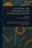 Acetylene, the Principles of Its Generation and Use