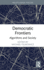 Democratic Frontiers: Algorithms and Society