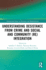 Understanding Desistance from Crime and Social and Community (Re)integration