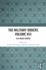 The Military Orders Volume VIII: In a Wider World