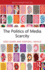 The Politics of Media Scarcity