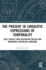 The Present in Linguistic Expressions of Temporality: Case Studies from Australian English and Indigenous Australian Languages