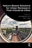 Nature-Based Solutions for Urban Renewal in Post-Industrial Cities