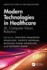 Modern Technologies in Healthcare: Ai, Computer Vision, Robotics