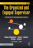 The Organized and Engaged Supervisor: Optimizing Resources and Managing Employee Experiences