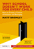 Why School Doesn't Work for Every Child: How to Create a Culture of Inclusion and Belonging