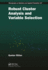 Robust Cluster Analysis and Variable Selection