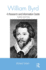 William Byrd: A Research and Information Guide